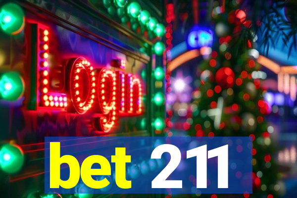 bet 211